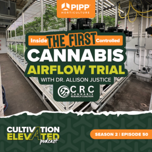 Season 2 | Episode 50: Inside the First Controlled Cannabis Airflow Trial