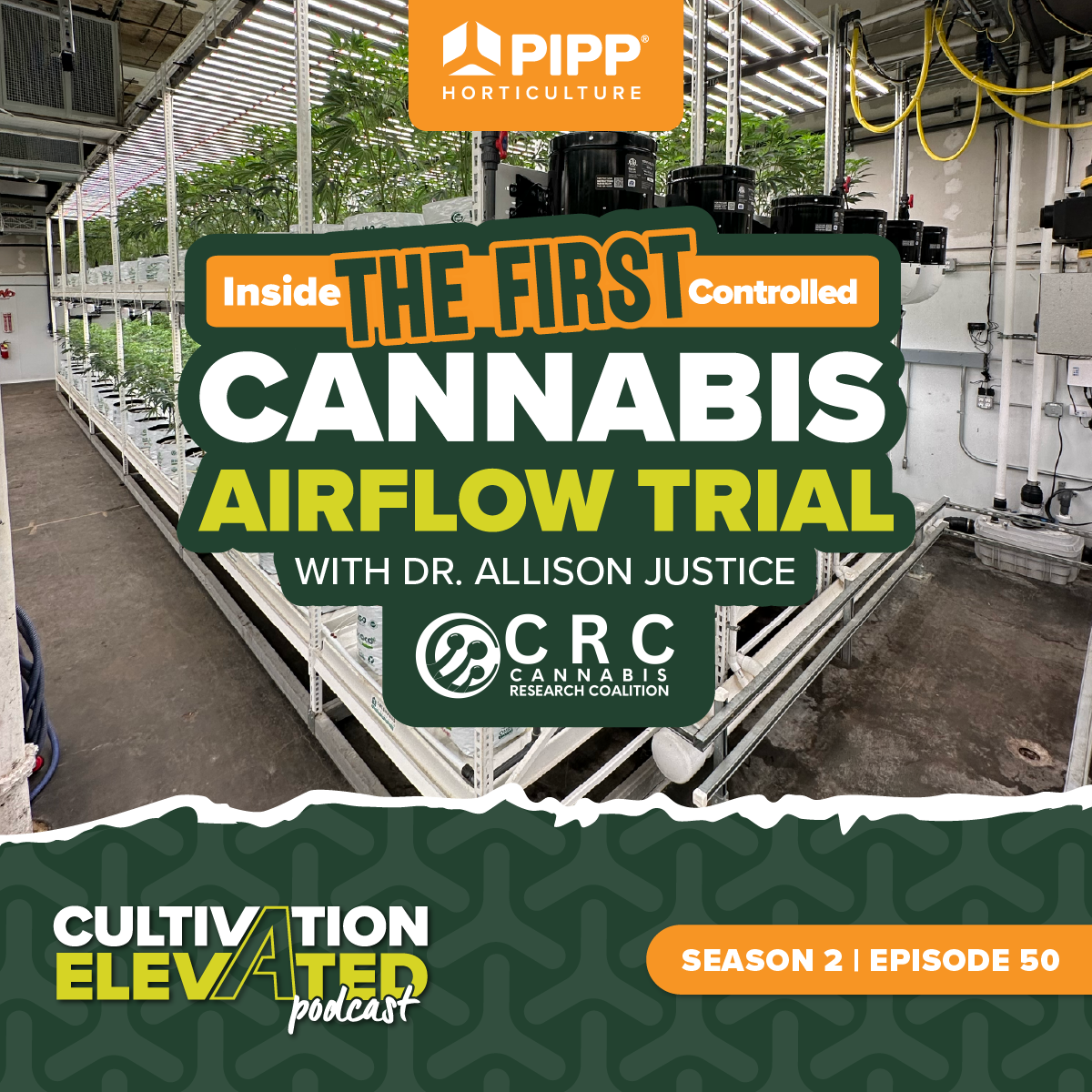 Inside the FIRST Controlled Cannabis Airflow Trial